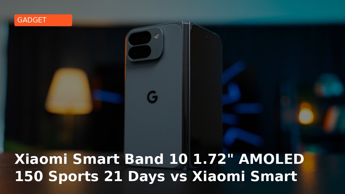 Xiaomi Smart Band 10 1.72 AMOLED 150 Sports 21 Days vs Xiaomi Smart Band 9 Pro 1.74 150 Sports: Pilih yang Mana untuk Budgetmu?